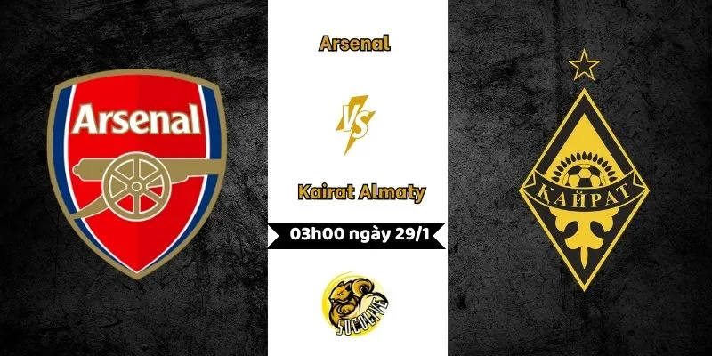 Nhận định bóng đá Arsenal vs Kairat Almaty, 03h00 ngày 29/1